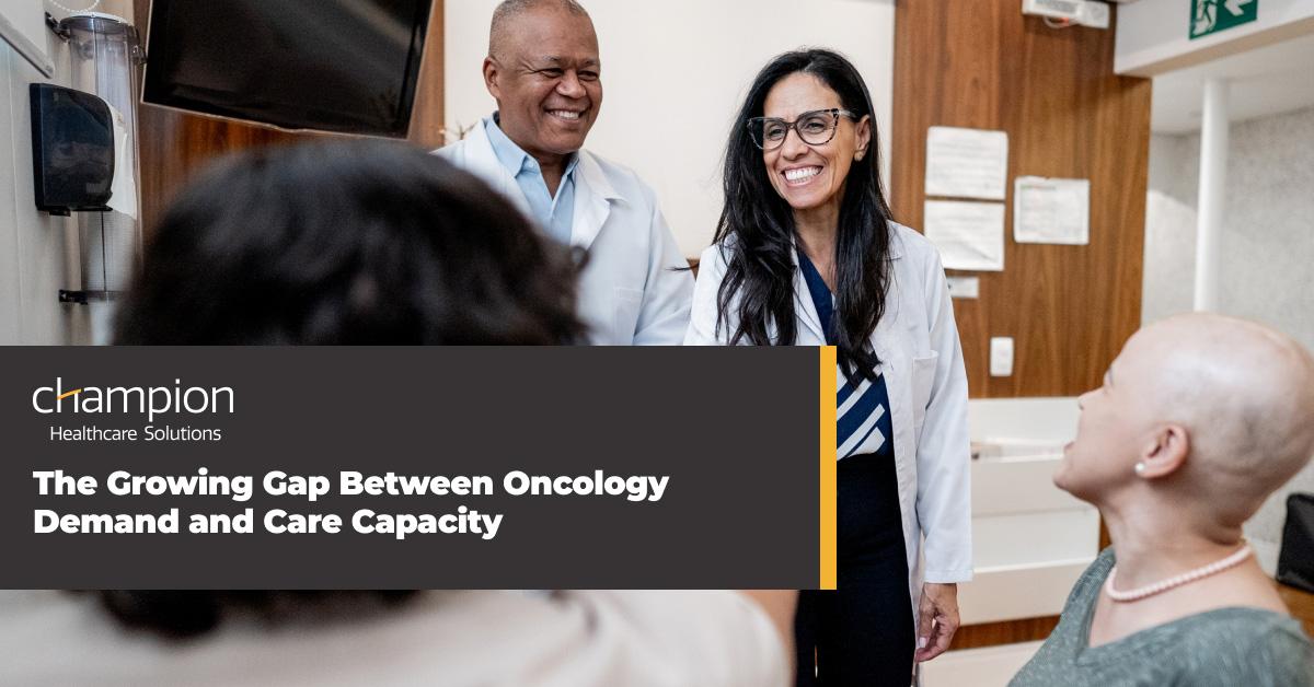 The Growing Gap Between Oncology Demand and Care Capacity